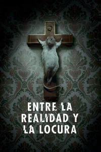 Entre la realidad y la locura