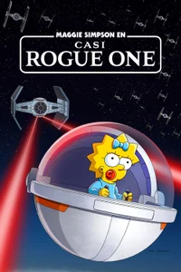 Maggie Simpson en «Rogue (no del todo) One»
