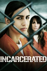 Incarcerated