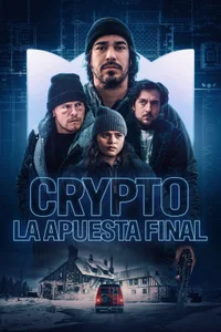 Crypto La apuesta final