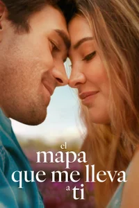 Poster de El mapa que me lleva a ti