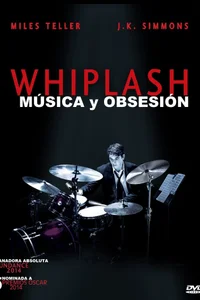 Whiplash: Música y Obsesión