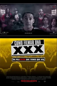 Cómo Filmar Una XXX