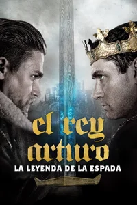 El Rey Arturo: La Leyenda de la Espada