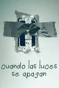 Cuando las luces se apagan