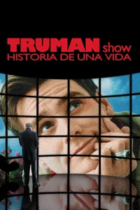 The Truman Show: Historia de una Vida