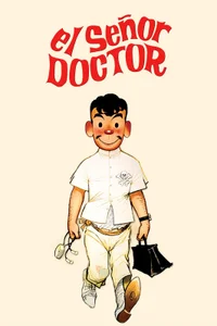 El Señor Doctor
