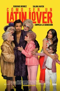 Cómo ser un Latin Lover