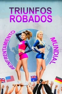 Triunfos Robados: Enfrentamiento mundial