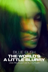 Poster de Billie Eilish: The World’s a Little Blurry
