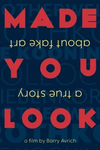 Made You Look: Una historia real sobre arte falsificado