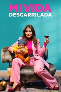 Mi vida descarrilada