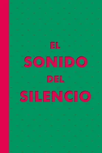 El Sonido del Silencio
