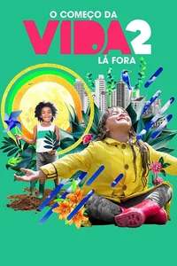 El comienzo de la vida 2: Allá afuera