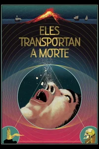 Poster de Eles Transportan a Morte