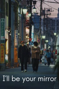 I’ll Be Your Mirror