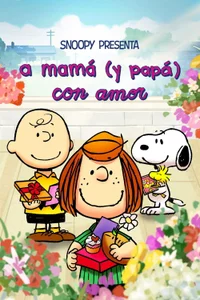 Snoopy presenta: a mamá (y papá) con amor