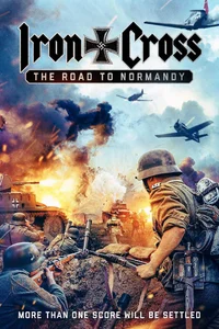 Poster de Iron Cross: The Road to Normandy