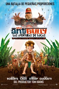 Ant Bully: Las aventuras de Lucas