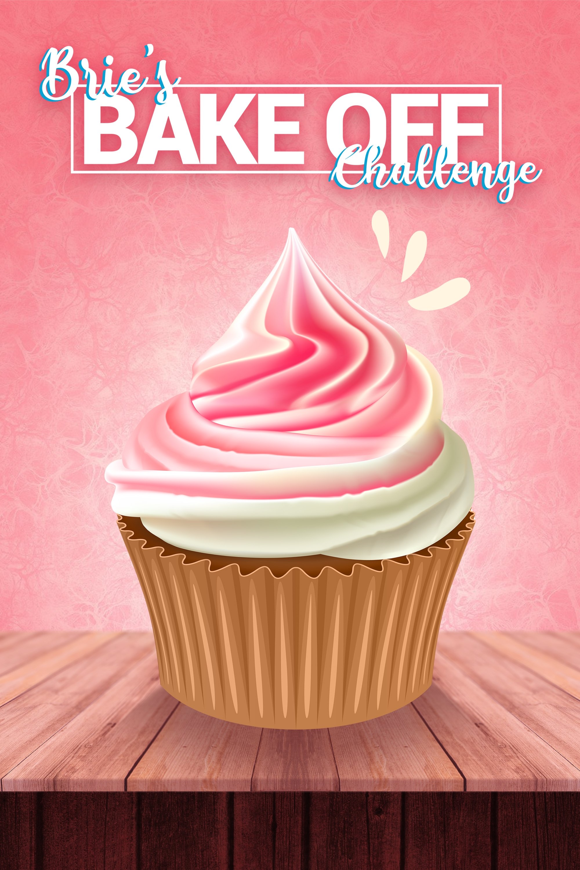 Poster de Brie&#8217;s Bake Off Challenge