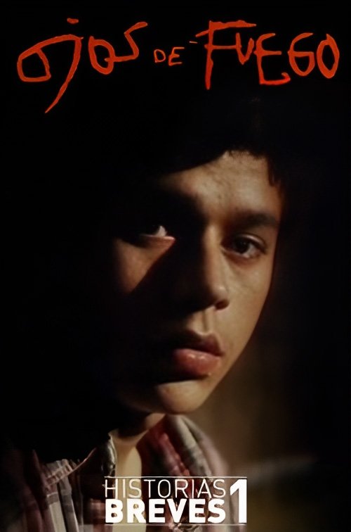 Poster de Historias Breves I: Ojos de fuego