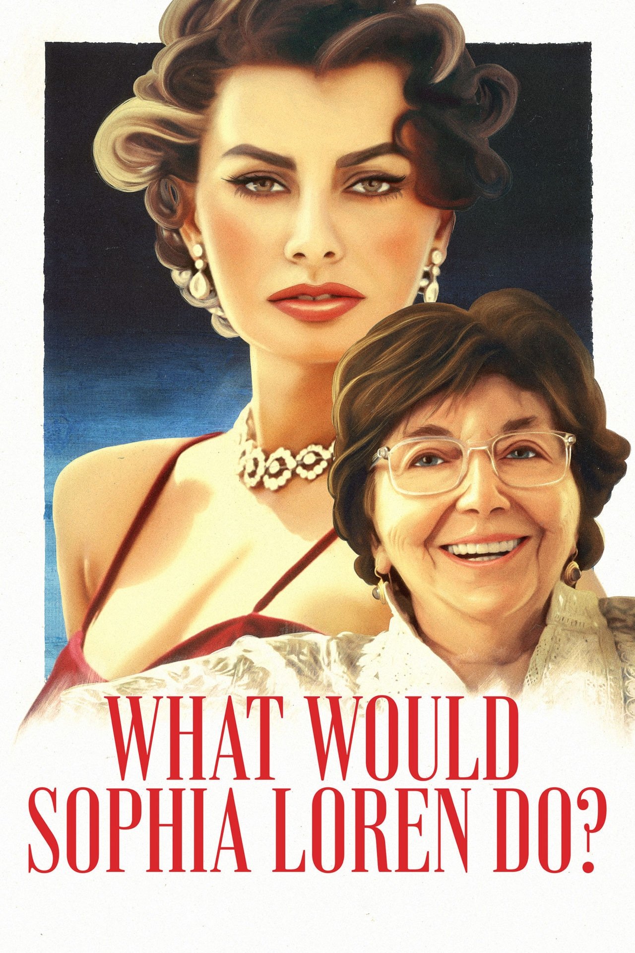 Poster de ¿Qué haría Sophia Loren?