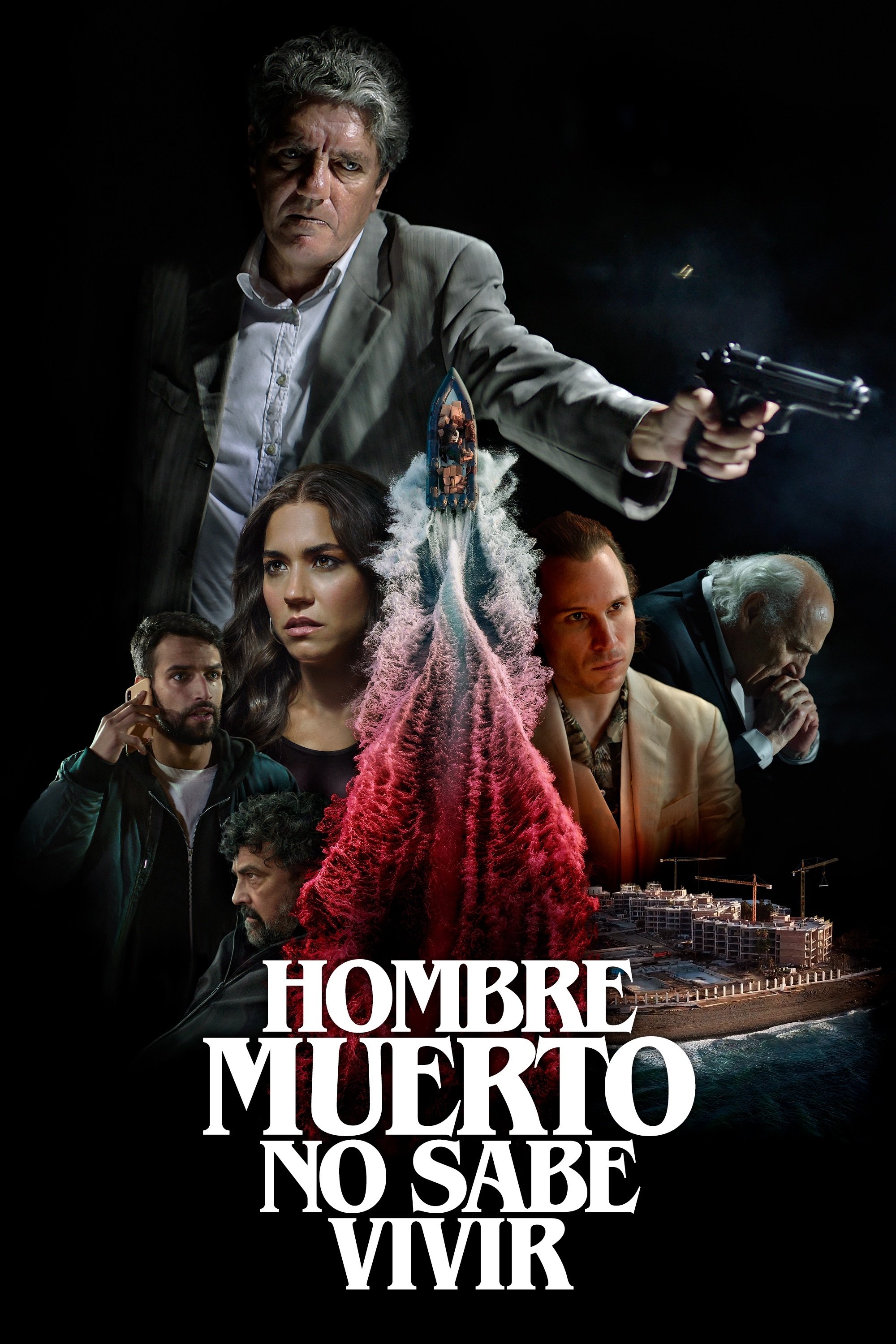 Poster de Hombre muerto no sabe vivir