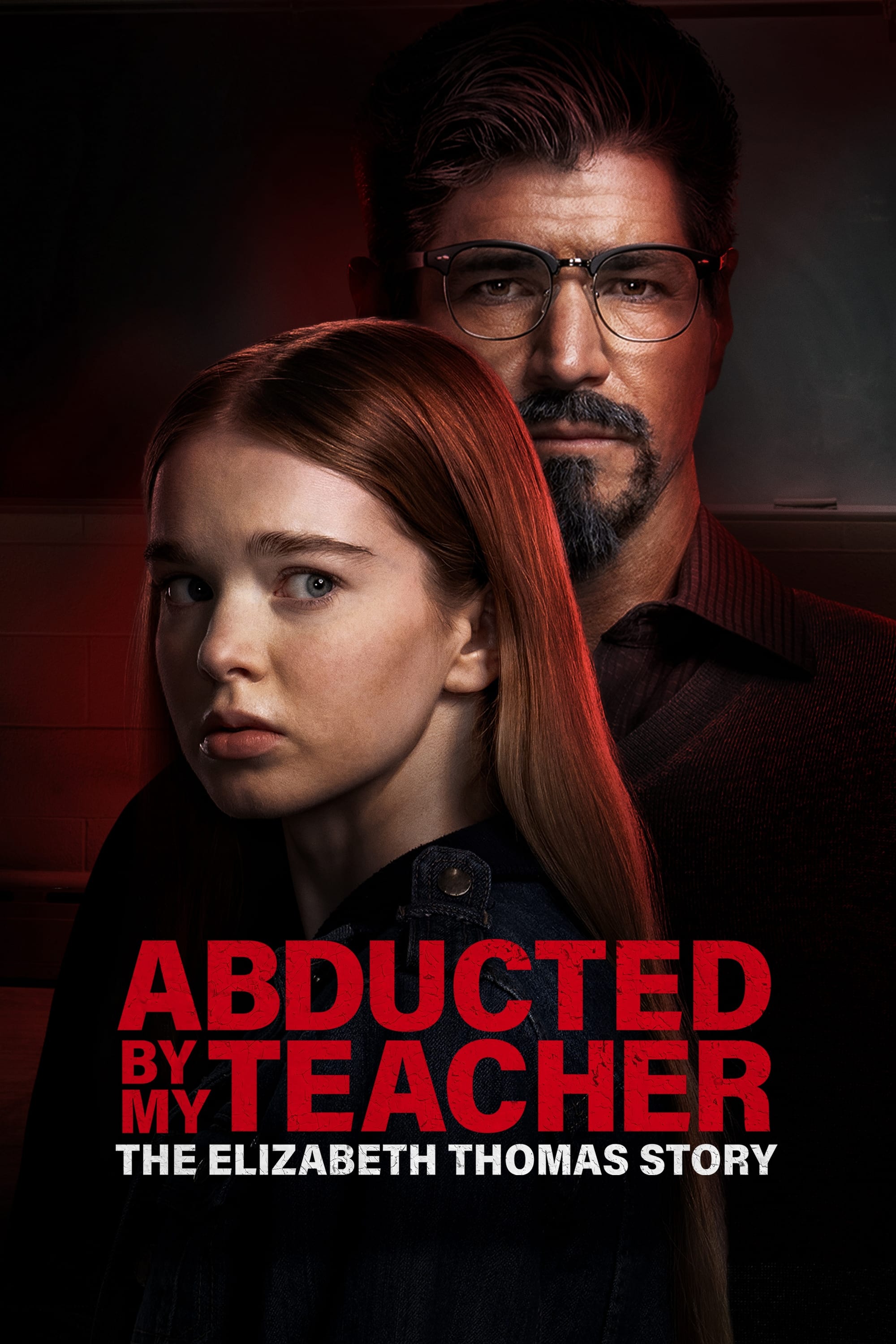 Poster de Abducted by My Teacher: The Elizabeth Thomas Story