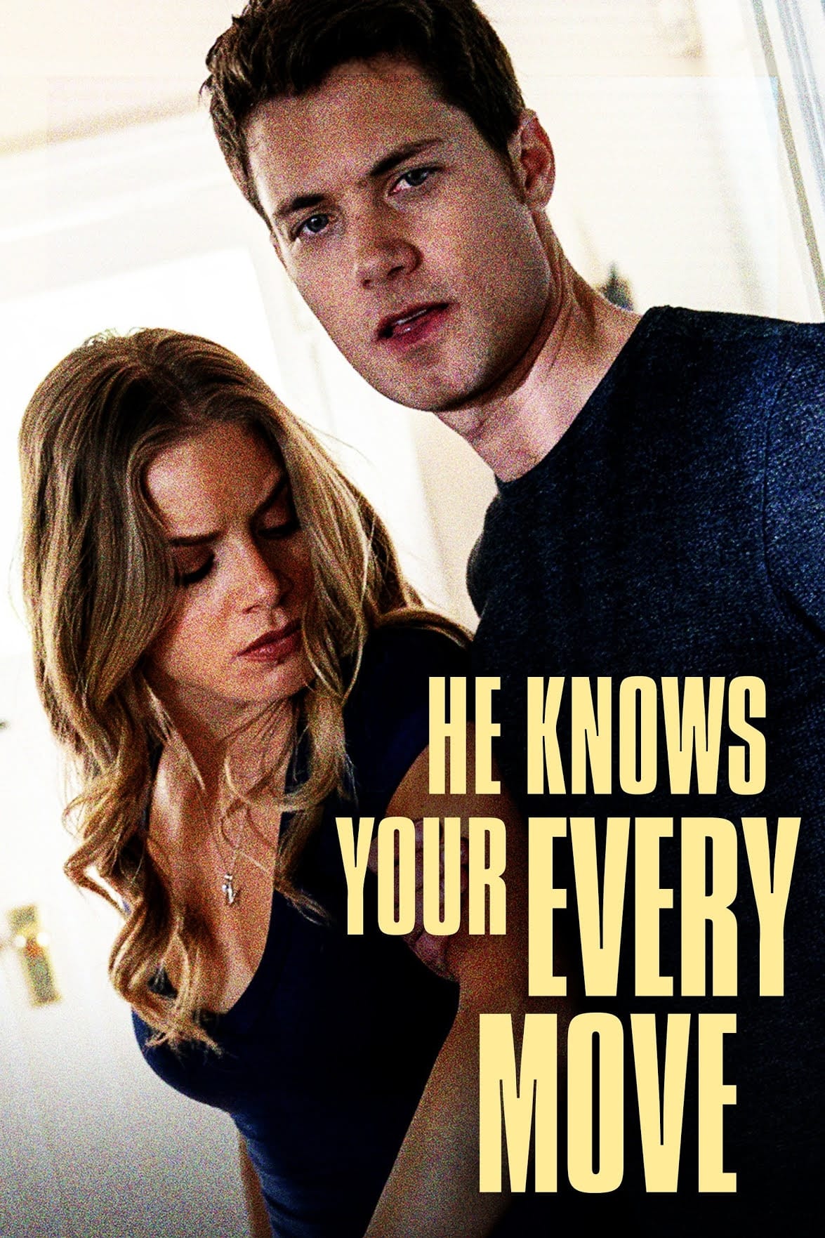Poster de He Knows Your Every Move