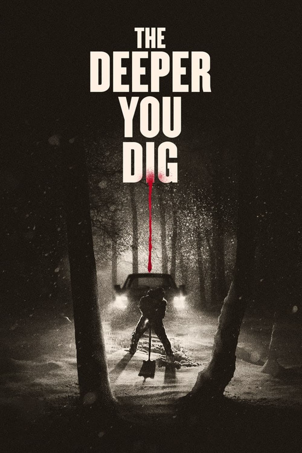 Poster de The Deeper You Dig