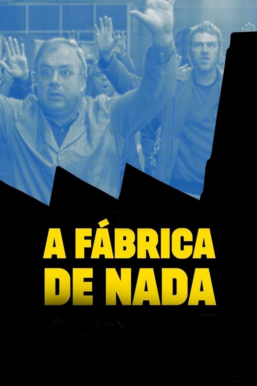 Poster de A Fábrica de Nada