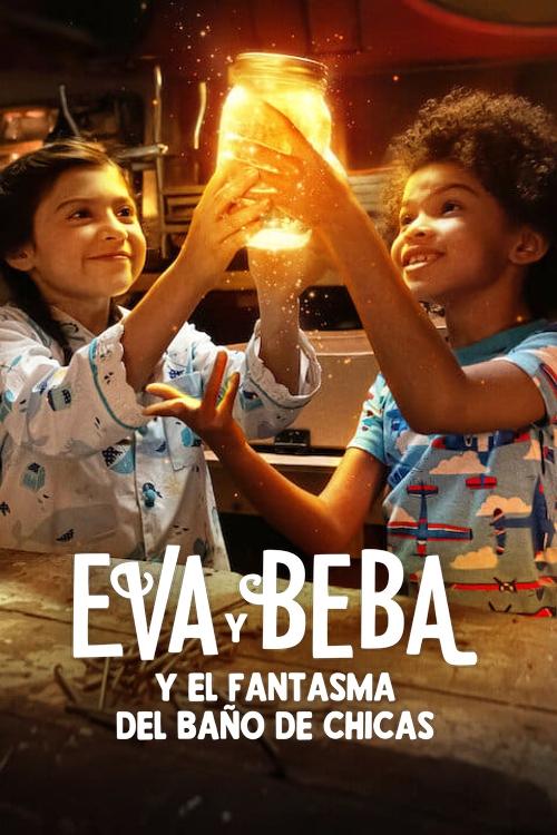 Poster de Eva y Beba: El fantasma en el baño de chicas