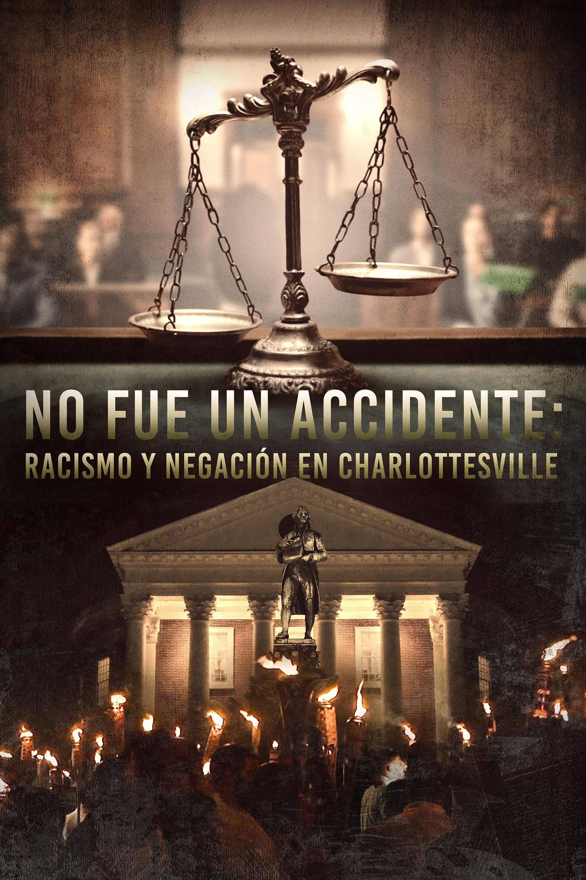 Poster de No fue un accidente: Racismo y negación en Charlottesville