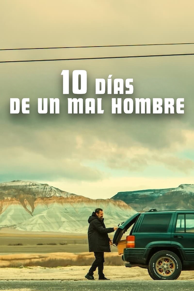 Poster de 10 Días de un mal hombre