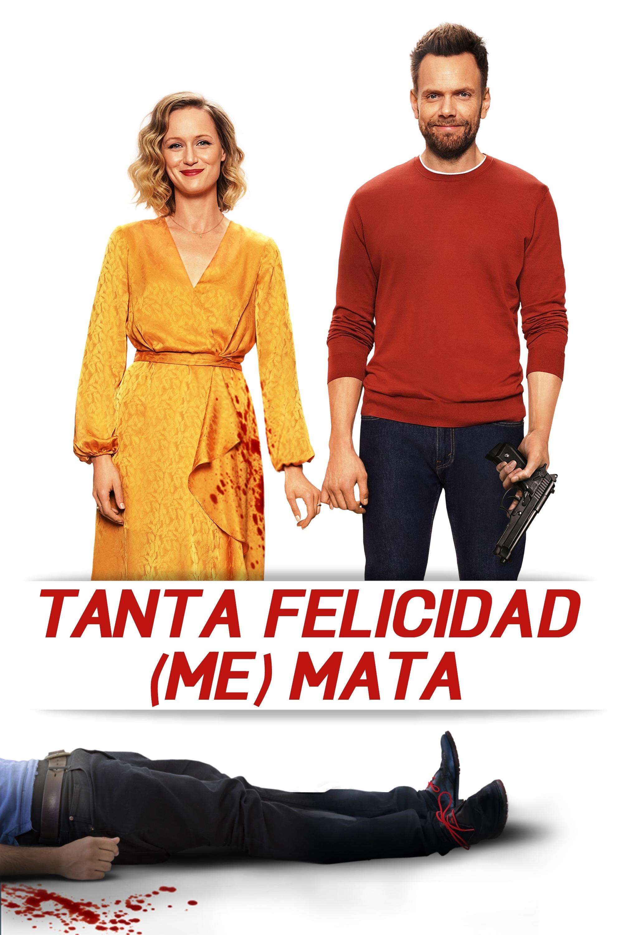 Poster de Tanta felicidad me mata