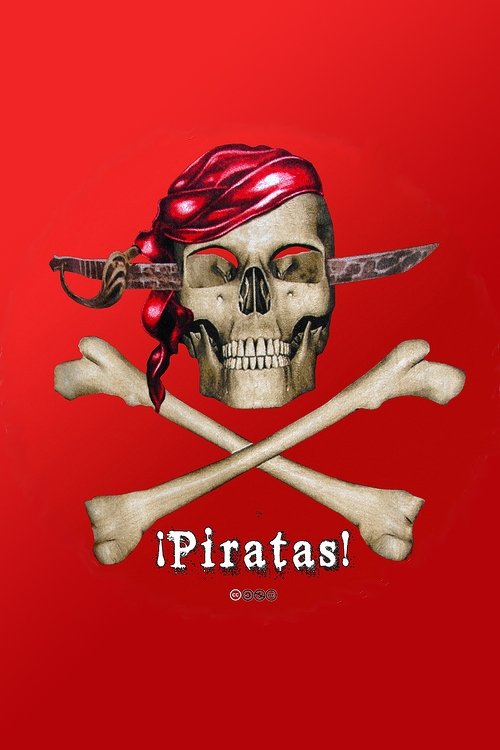 Poster de ¡Piratas!
