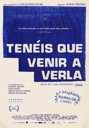 Poster de Tenéis que venir a verla