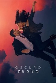 Poster de Oscuro deseo