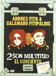 Poster de Dos son multitud &#8211; Andrés Calamaro y Fito &amp; Fitipaldis