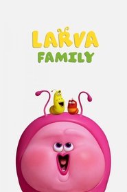 Larva: La familia