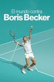 El mundo vs. Boris Becker