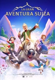 Poster de La Gran Aventura Suiza