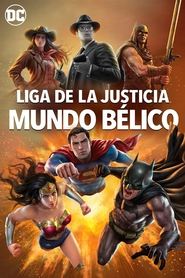 Liga de la justicia: mundo Bélico