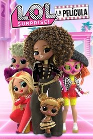 Poster de LOL Surprise: La Película