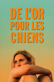 Poster de De l&#8217;or pour les chiens