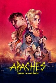 Poster de Apaches: Pandillas de París