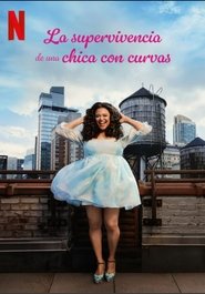 Poster de La supervivencia de una chica con curvas