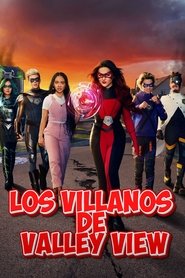 The Villains of Valley View