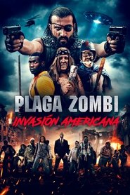 Poster de Plaga Zombie: Invasion Americana