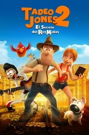 Poster de Tadeo, el explorador perdido 2: El secreto del Rey Midas